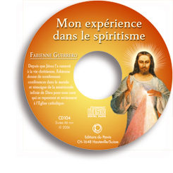 Mon expérience dans le spiritisme