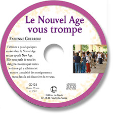 Le Nouvel Age vous trompe