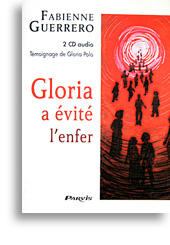 Gloria a évité l'enfer