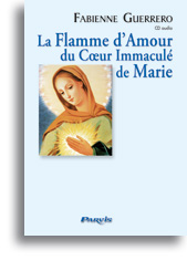 La Flamme d'Amour du Coeur Immaculé de Marie