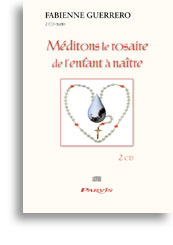 Méditons le rosaire de l'enfant à naître