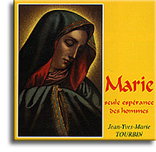 Marie, seule espérance des hommes