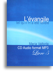 L'évangile tel qu'il m'a été révélé (tome 5) (1 CD)