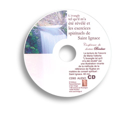 «L'évangile tel qu'il m'a été révélé» et les exercices spirituels de Saint Ignace «L'évangile tel qu'il m'a été révélé» et les exercices spirituels de Saint Ignace