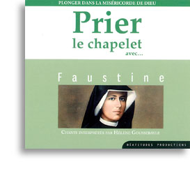 Prier le chapelet avec... Faustine