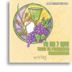Tu as 7 ans - Voici ta première communion