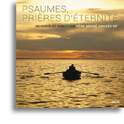 Psaumes, prières d'éternité