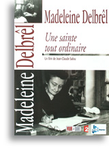 Madeleine Delbrêl, une sainte tout ordinaire