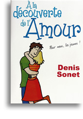 A la découverte de l'Amour