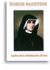 Soeur Faustine, Apôtre de la Miséricorde Divine