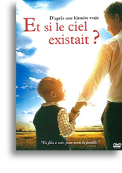 Et si le ciel existait?