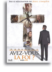 Avez-vous la foi?