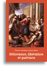 Prières de délivrance, libération et guérison