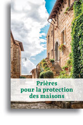 Prières pour la protection des maisons