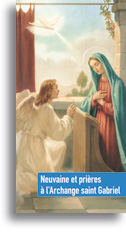 Neuvaine et prières à l'Archange saint Gabriel Neuvaine et prières à l'Archange saint Gabriel