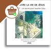 Découvre la vie de Jésus - Tome 17 F20011