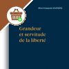 Grandeur et servitude de la liberté F20631